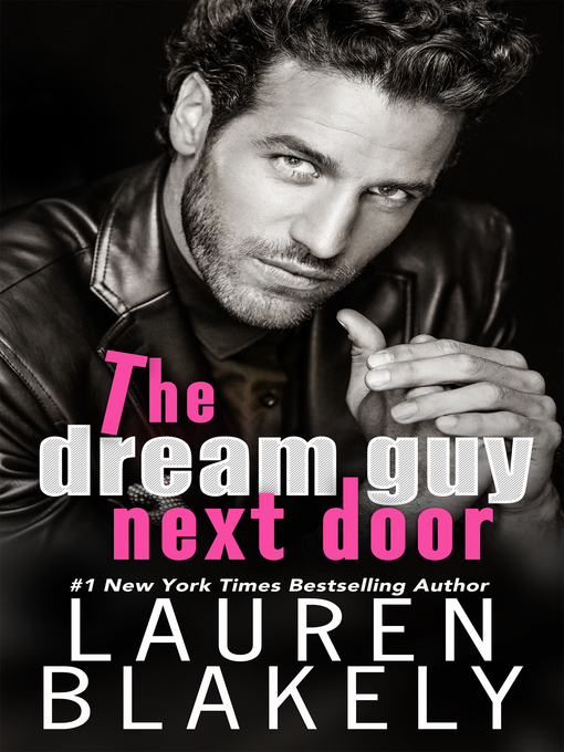 Title details for The Dream Guy Next Door by Lauren Blakely - Available